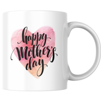 Happy Mother's Day 11oz A Grade Mug